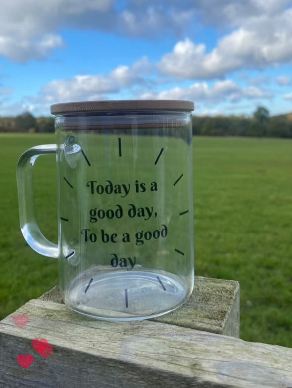 Today is a good day mug